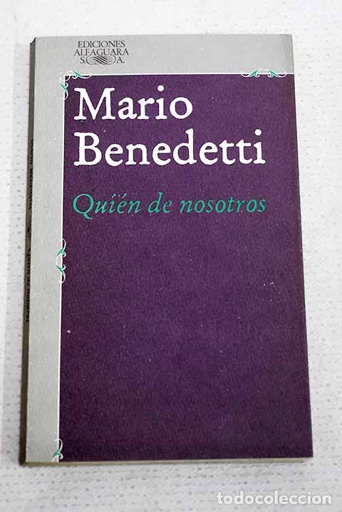 Libros: Qui&eacute;n de nosotros: Benedetti, Mario.- Benedetti, Mario