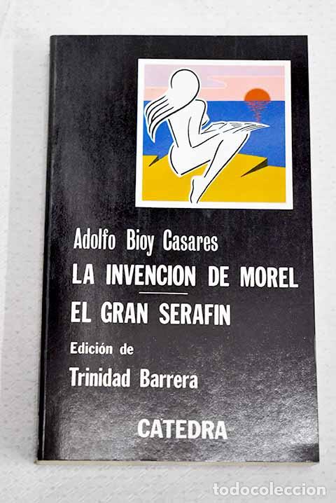 Libros: La invenci&oacute;n de Morel.- Bioy Casares, Adolfo