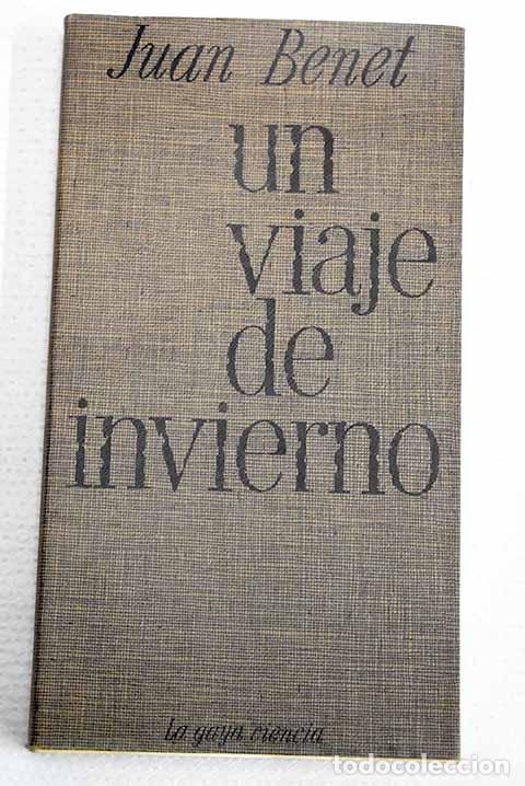 Libros: Un viaje de invierno.- Benet, Juan