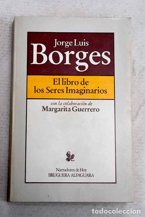 books: El libro de los Seres Imaginarios.- Borges, Jorge Luis
