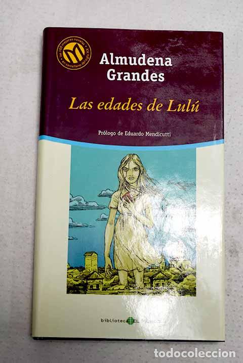 books: Las edades de Lul&uacute;: Grandes, Almudena.- Grandes, Almudena
