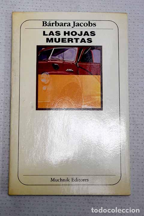 Libros: Las hojas muertas: Jacobs, B&aacute;rbara.- Jacobs, B&aacute;rbara