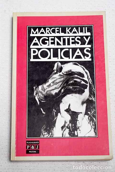 Libros: Agentes y polic&iacute;as: Kalil, Marcel.- Kalil, Marcel