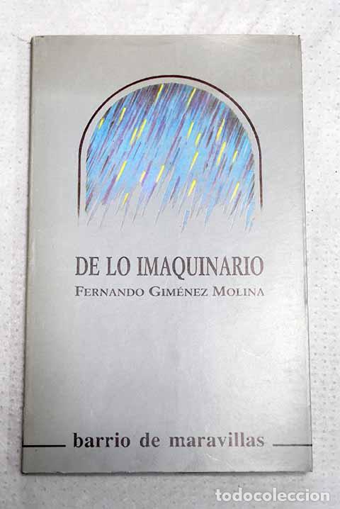 Libros: De lo imaquinario: Gim&eacute;nez Molina, Fernando.- Gim&eacute;nez Molina, Fernando