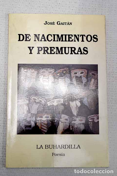 Libros: De nacimientos y premuras.- Gait&aacute;n, Jos&eacute;