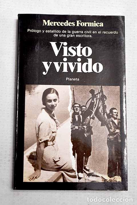 Libros: Visto y vivido, 1931-1937: peque&ntilde;a historia de ayer.- Formica, Mercedes