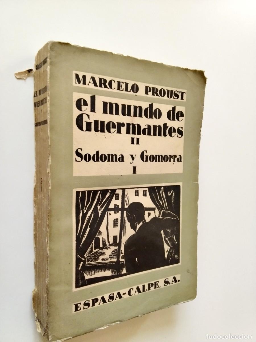 Libros: Marcel Proust - En busca del tiempo perdido: El mundo de Guermantes II. Sodoma y Gomorra I