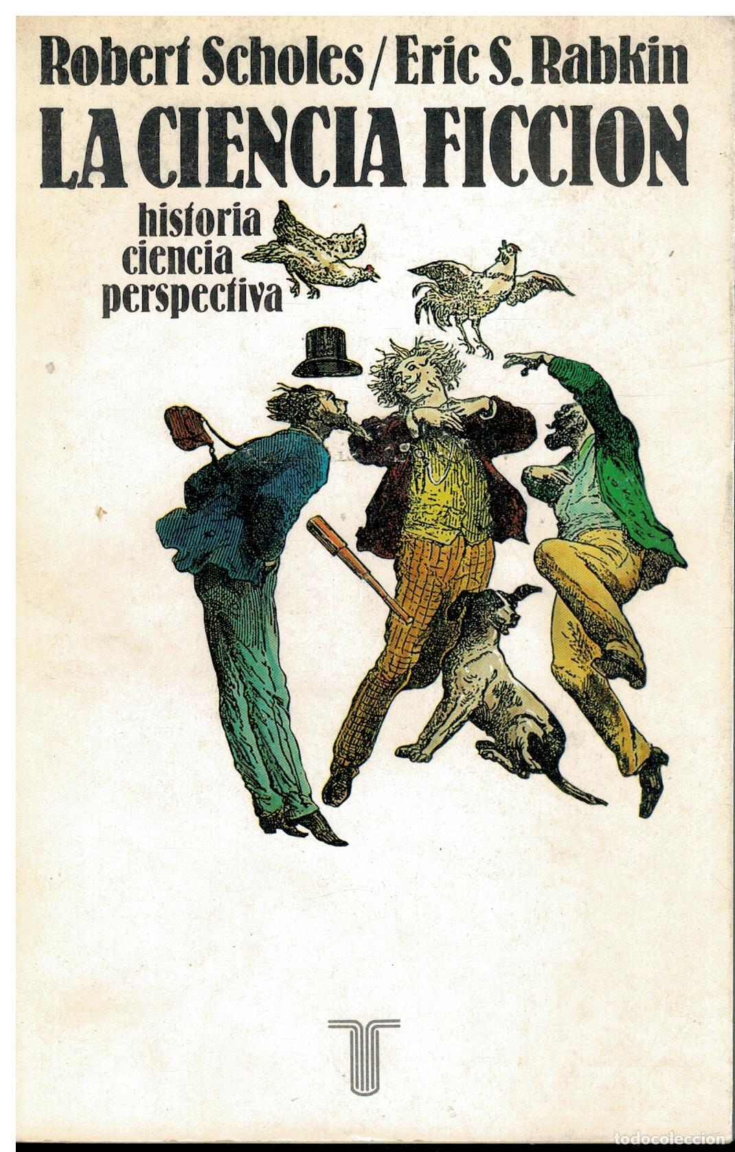 Libros: LA CIENCIA FICCI&Oacute;N. HISTORIA, CIENCIA, PERSPECTIVA.