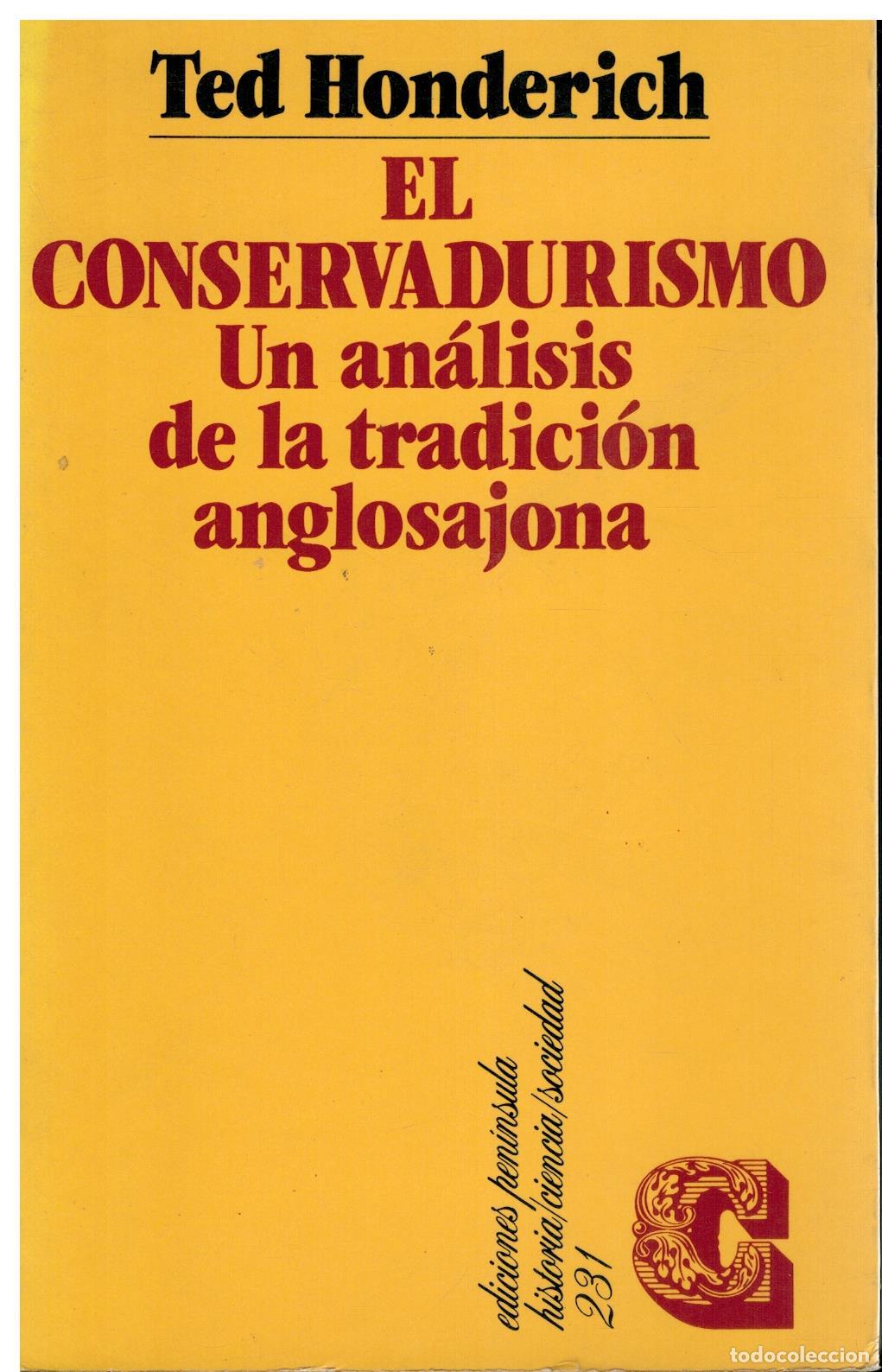 Libros: EL CONSERVADURISMO. UN AN&Aacute;LISIS DE LA TRADICI&Oacute;N ANGLOSAJONA.