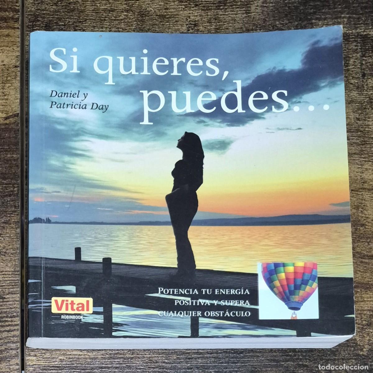 Libros: SI QUIERES, PUEDES... - DANIEL Y PATRICIA DAY