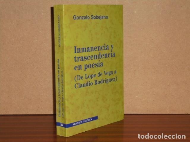 Libros: INMANENCIA Y TRASCENDENCIA EN POES&Iacute;A (De Lope de Vega a Claudio Rodr&iacute;guez) - Sobejano, Gonzalo