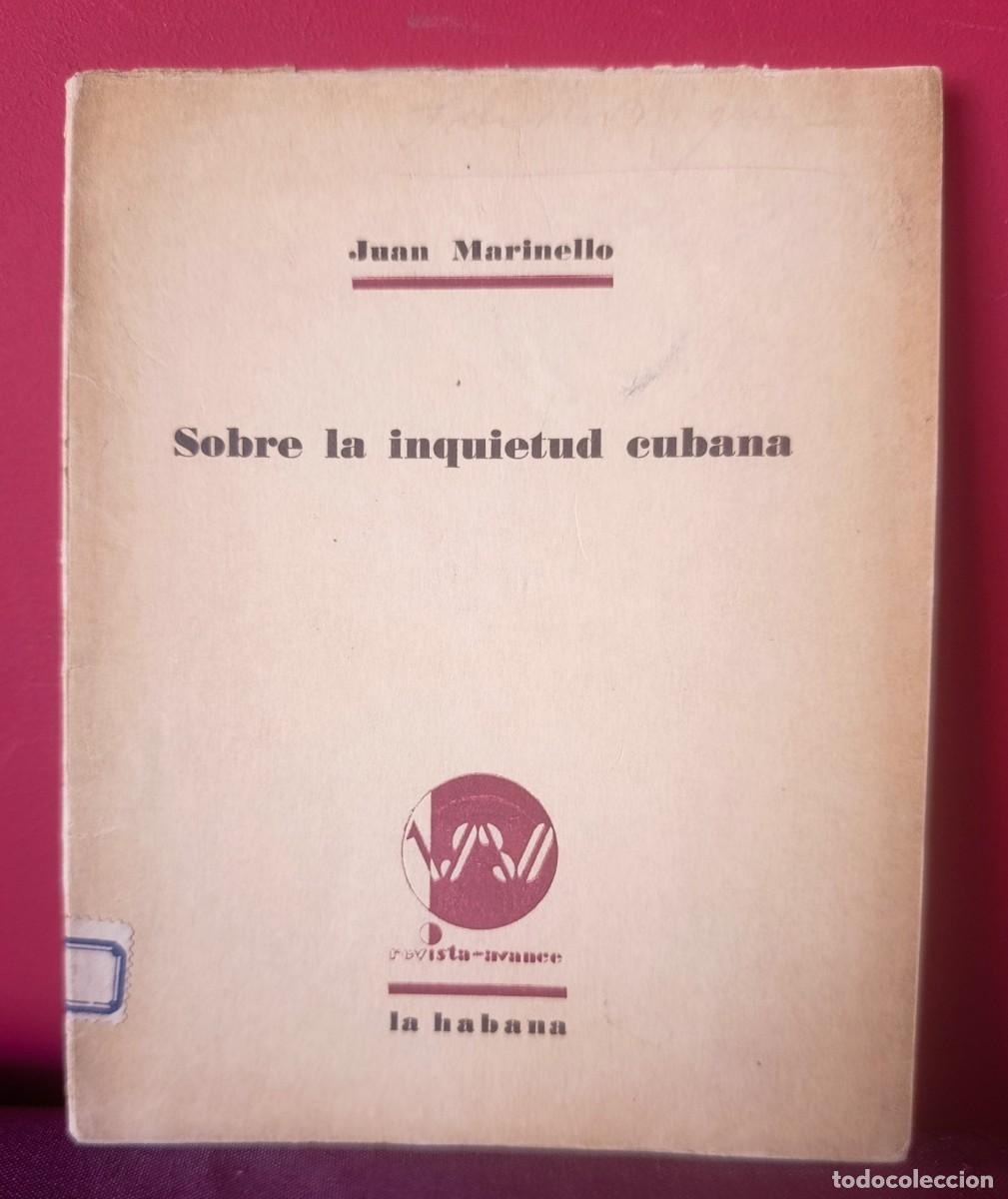 Libros: Sobre la inquietud cubana Juan Marinello