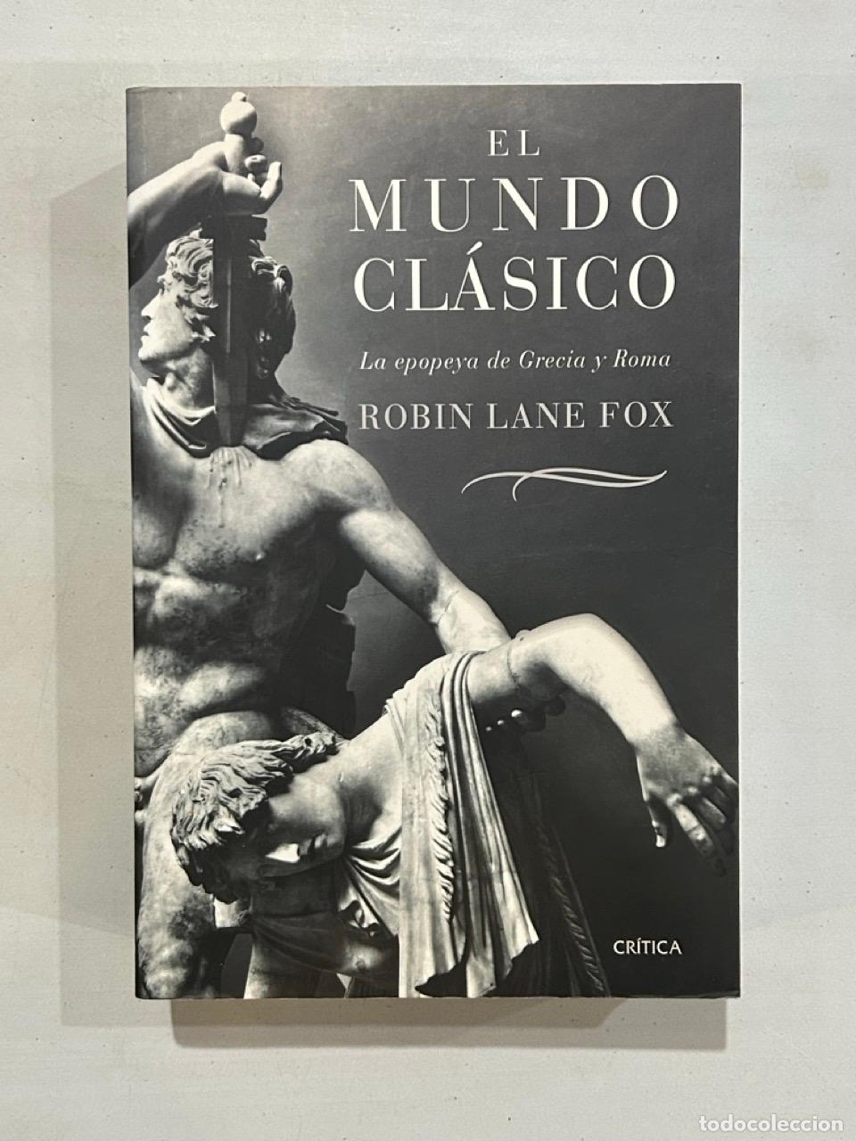 Libros: Robin Lane Fox - El mundo cl&aacute;sico - Foto 1