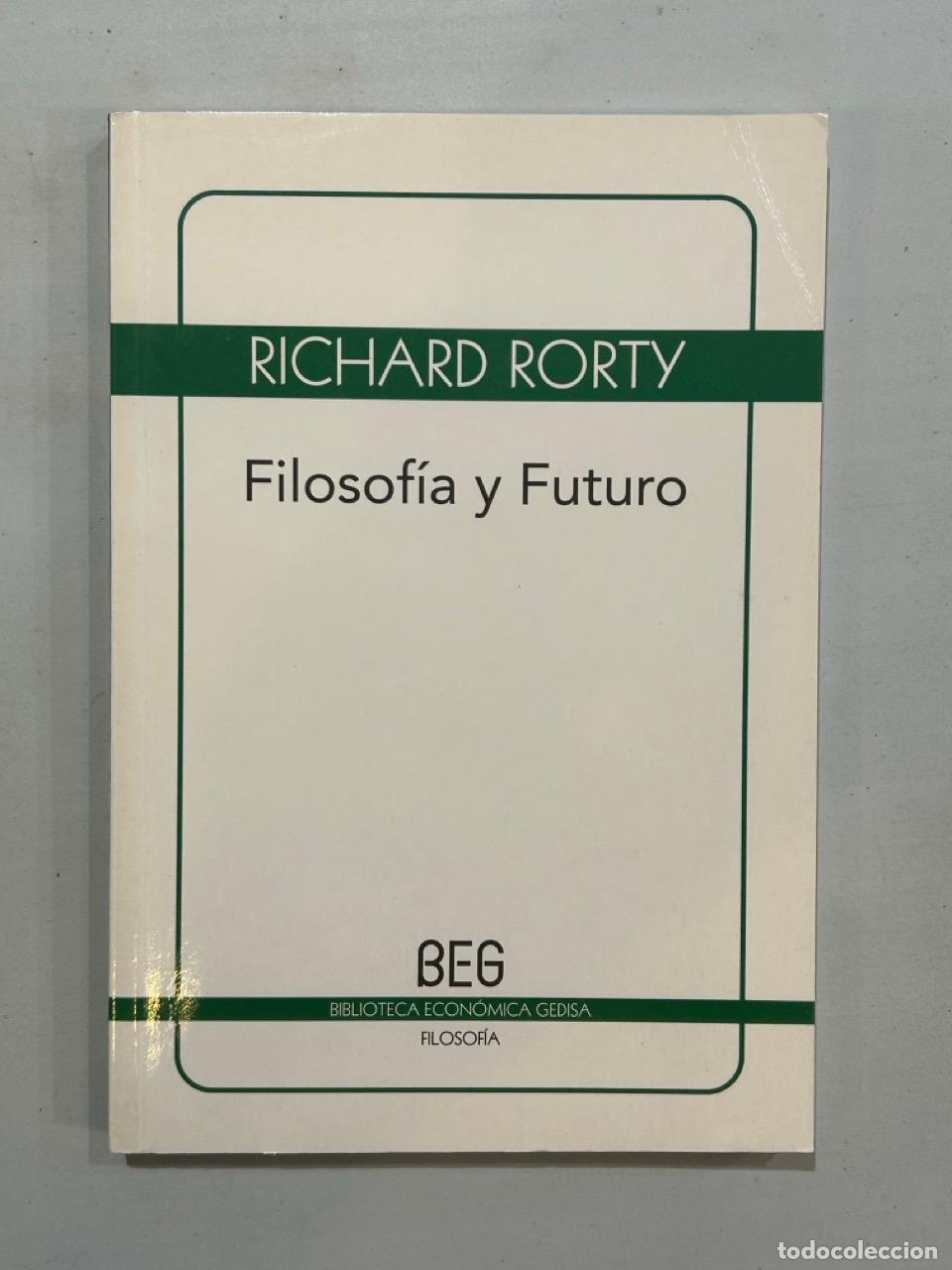 Livres: Richard Rorty - Filosof&iacute;a y futuro