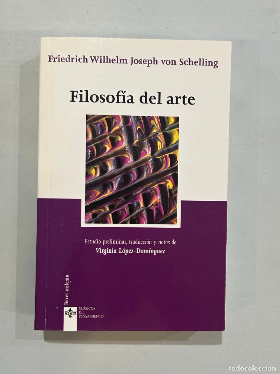 Livres: Friedrich Wilhelm Joseph von Schelling - Filosof&iacute;a del arte