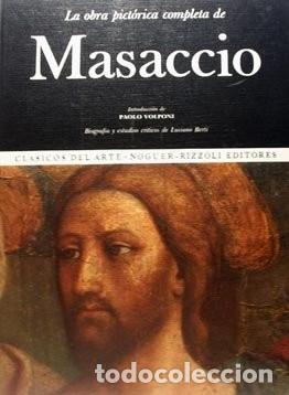Libros: LA OBRA PICTORICA COMPLETA DE MASACCIO