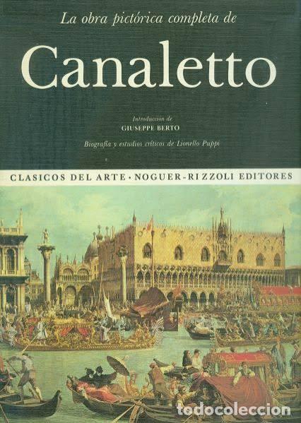 Libros: La obra pict&oacute;rica completa de Canaletto