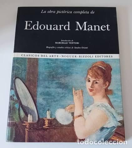 Libros: LA OBRA PICT&Oacute;RICA COMPLETA DE EDOUARD MANET