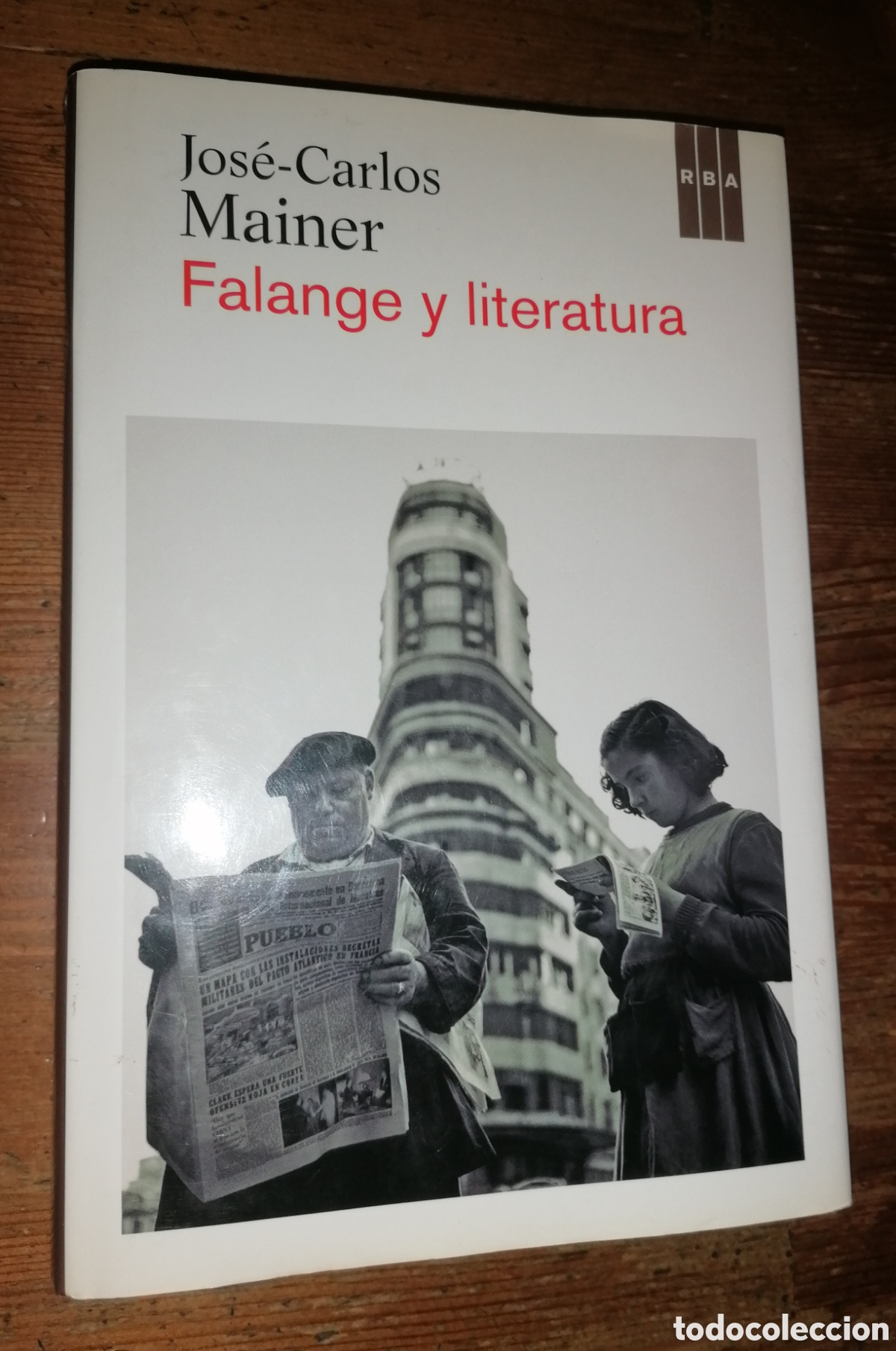Libros: FALANGE Y LITERATURA - Antolog&iacute;a - Jos&eacute;-Carlos Mainer