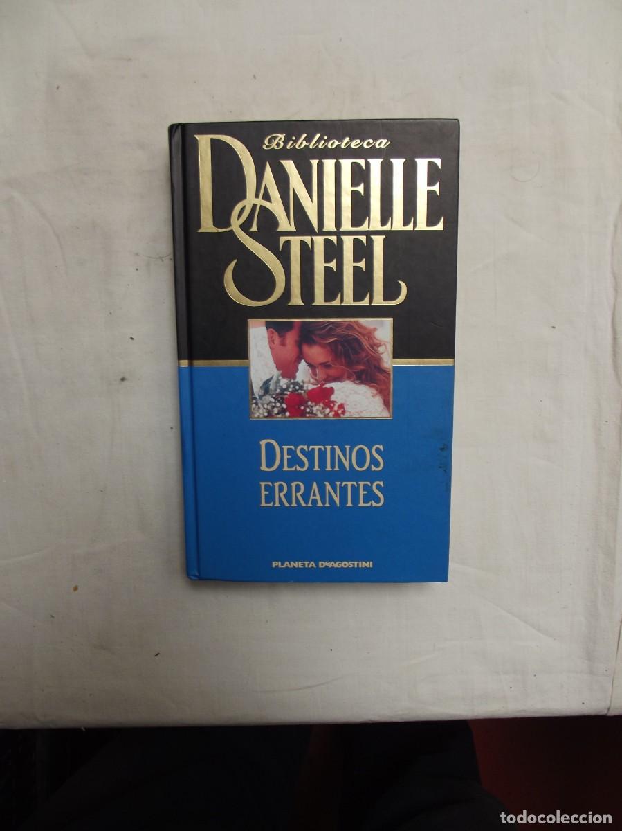 Libros: DESTINOS ERRANTES POR DANIELLE STEEL - Foto 1