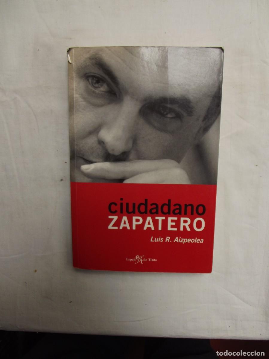 Libros: CIUDADANO ZAPATERO POR LUIS R. AIZPEOLEA
