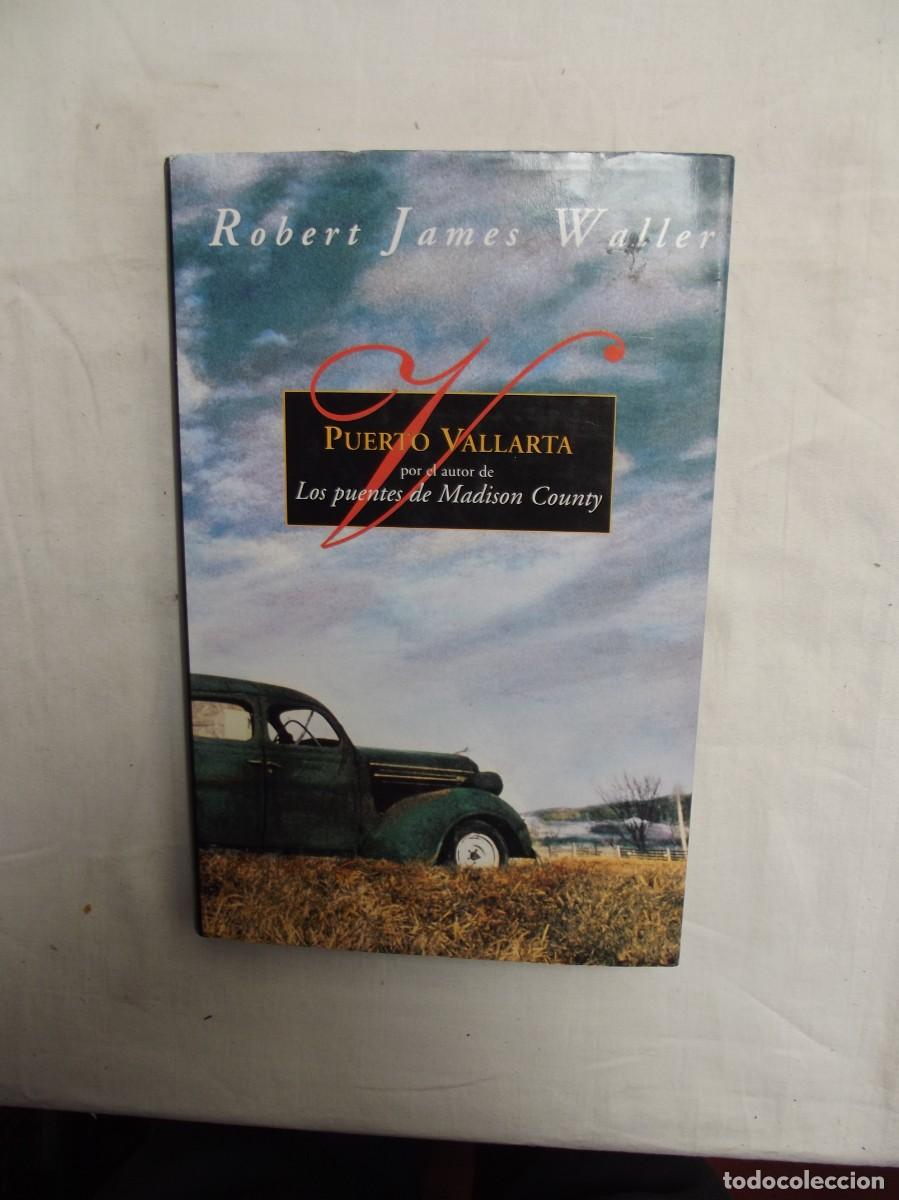 Libros: PUERTO VALLARTA POR ROBERT JAMES WALLER - Foto 1