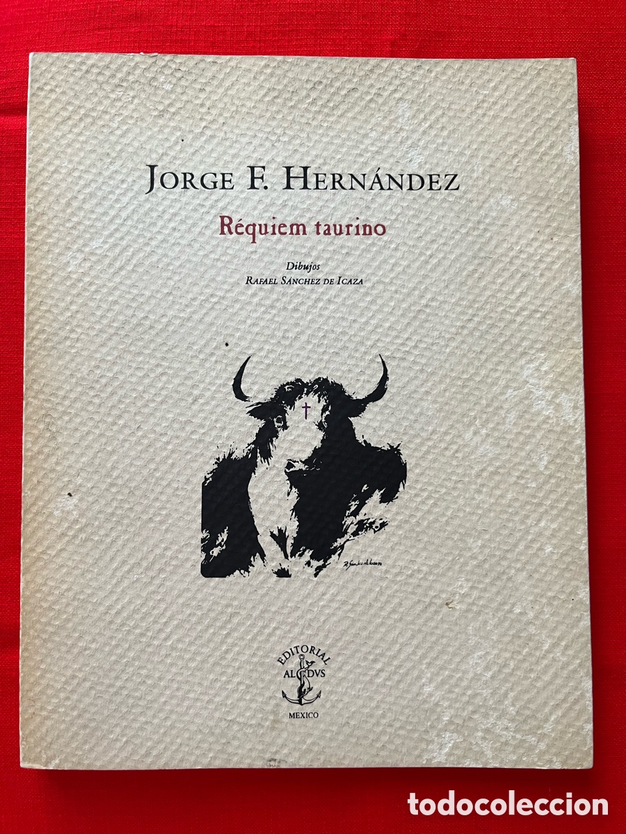 Libros: Libro R&eacute;quiem Taurino - Jorge F Hern&aacute;ndez