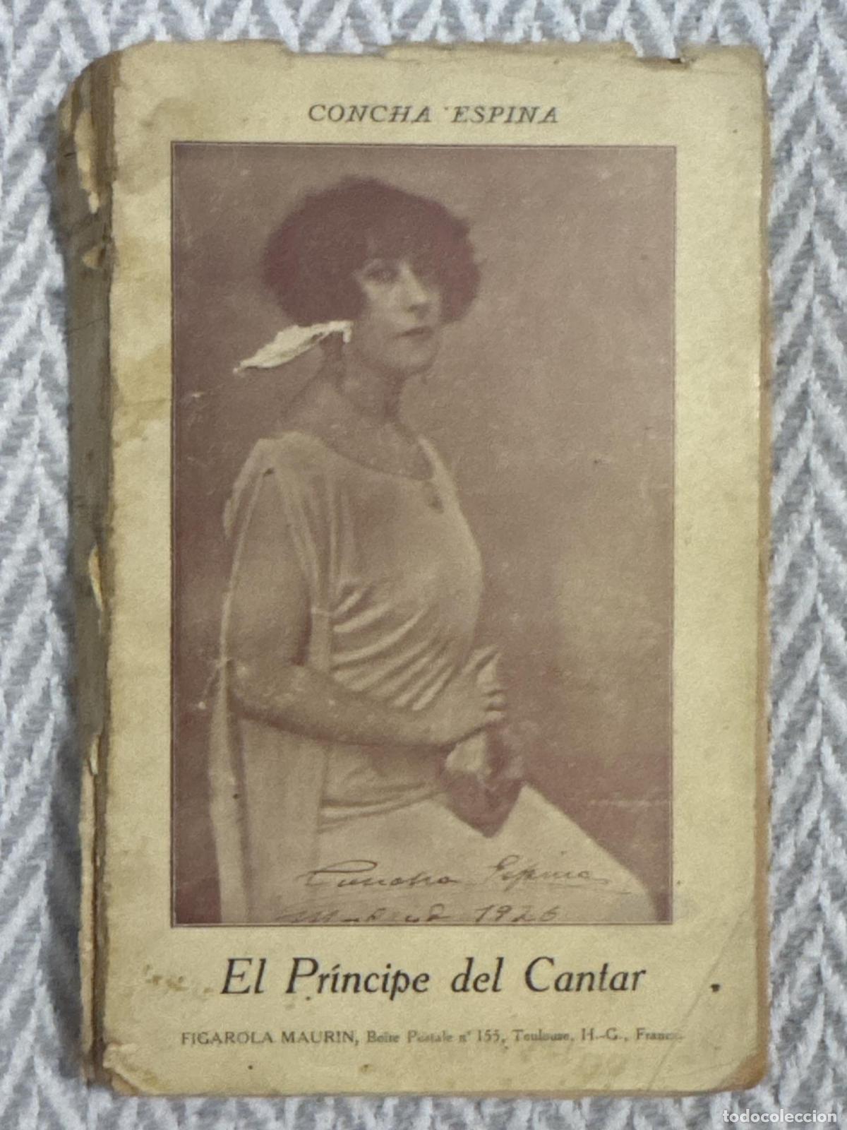 Libros: El pr&iacute;ncipe del cantar - Concha Espina