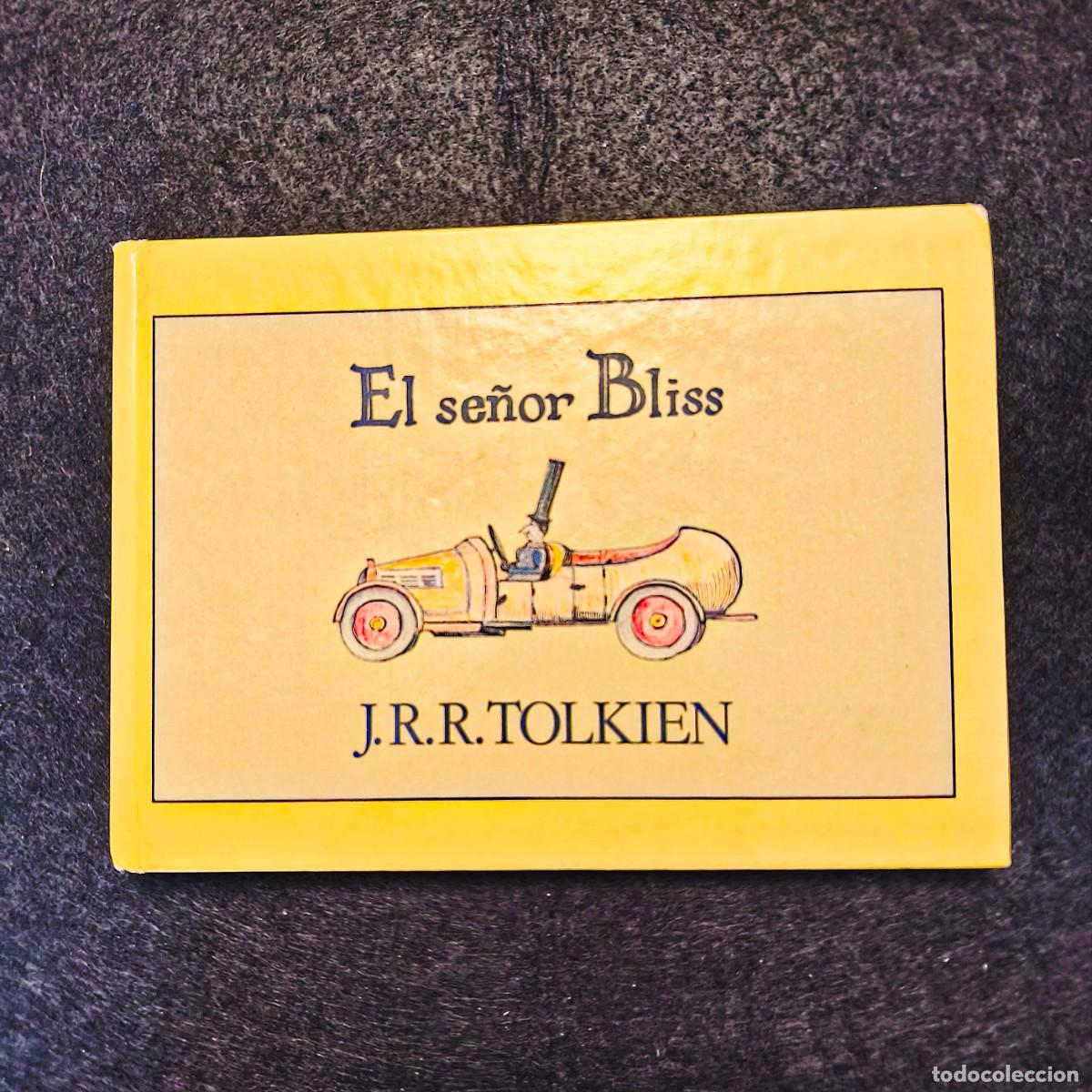 Libros: EL SE&Ntilde;OR BLISS. J.R.R. TOLKIEN. MINOTAURO. 1&ordf; EDICION DICIEMBRE DE 1982.TAPA DURA