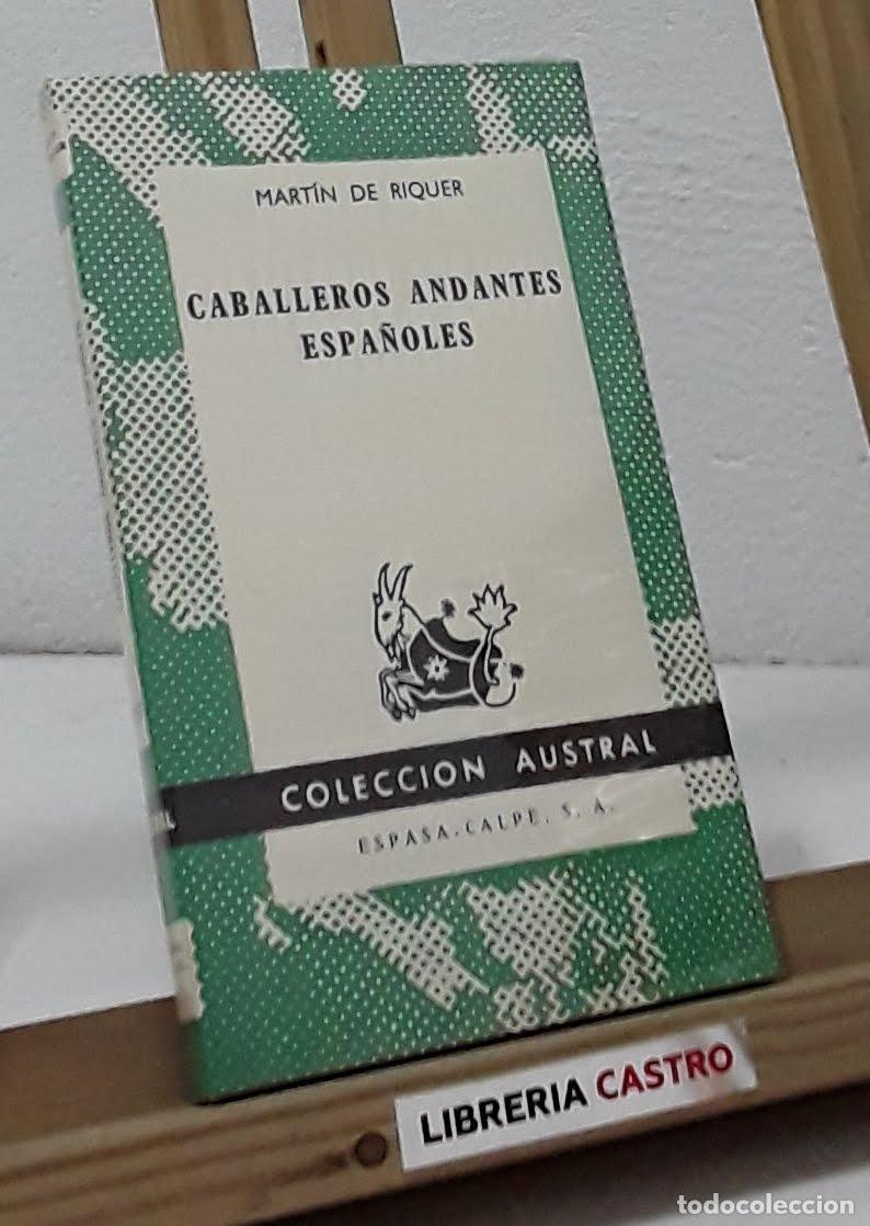 Livros em segunda m&atilde;o: Caballeros Andantes Espa&ntilde;oles - Mart&iacute;n de Riquer