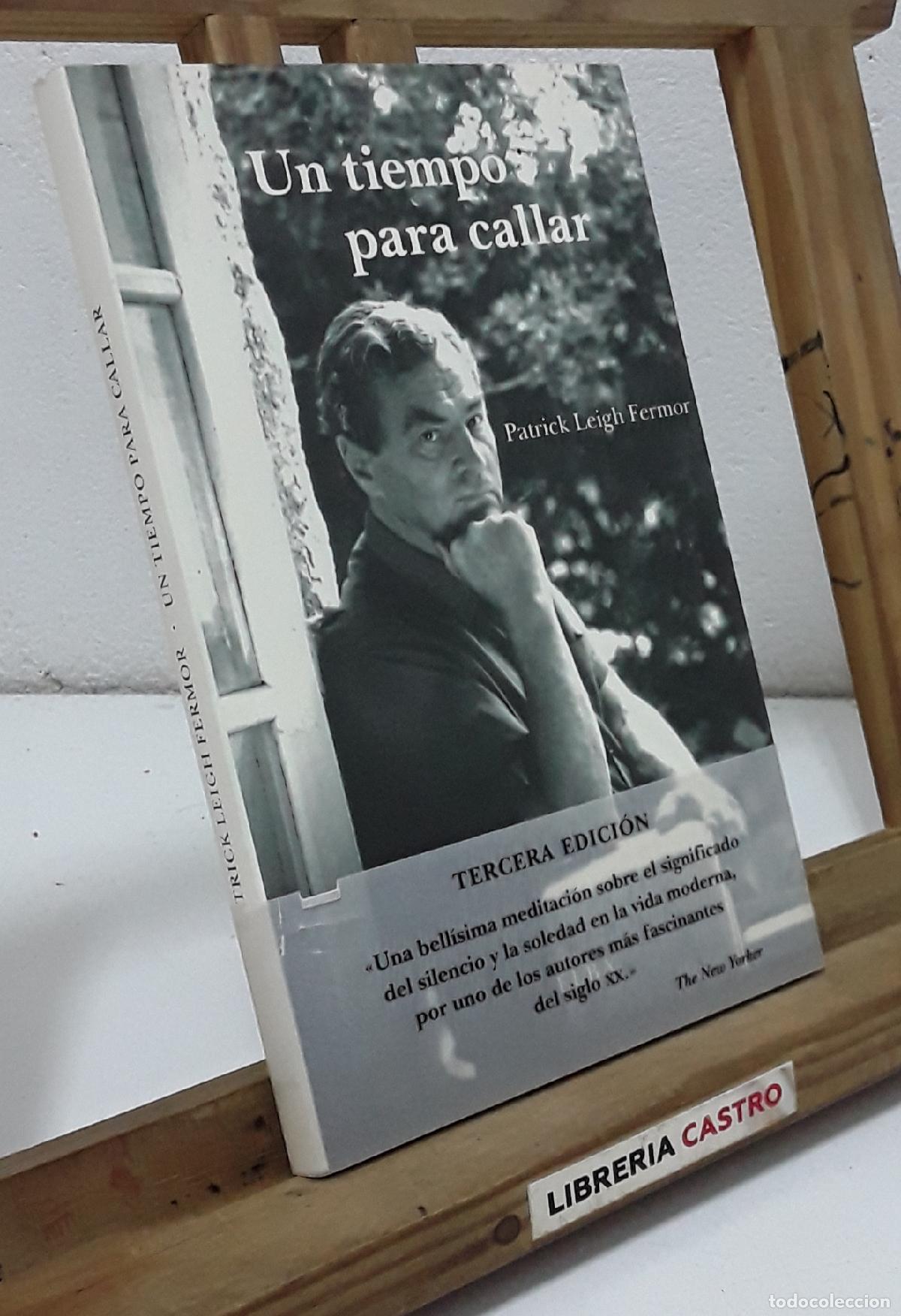 Libros: Un tiempo para callar - Patrick Leigh Fermor.