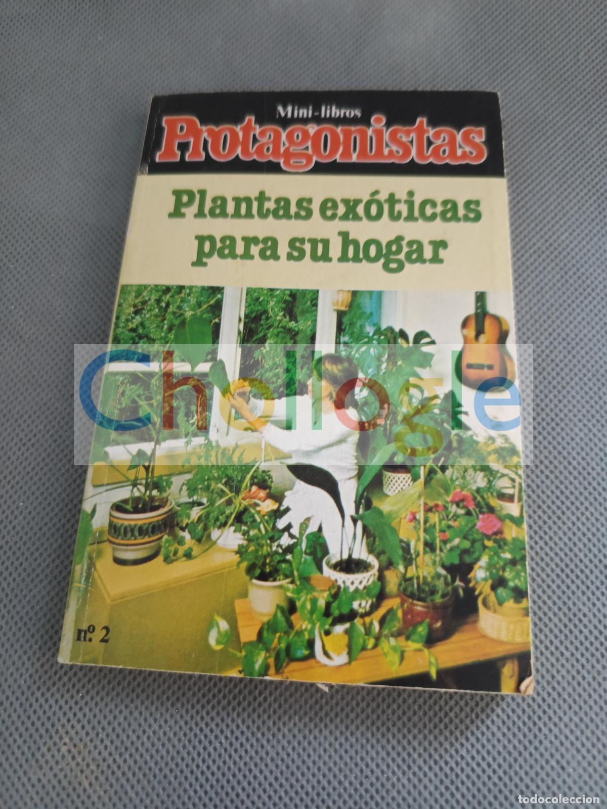 Libros: Libro plantas exoticas para su hogar 1981