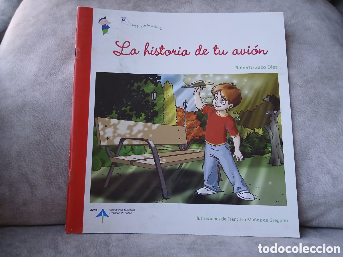 Libros: Libro La Historia de un Avi&oacute;n -Roberto Zazo D&iacute;ez- Ed. Aena