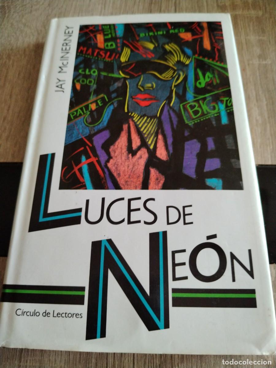 Libros: Luces de ne&oacute;n -jay McInerney - Foto 1
