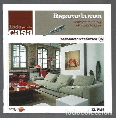 Libros: Reparar la casa: Mantenimiento y reformas b&aacute;sicas- 9788498202793