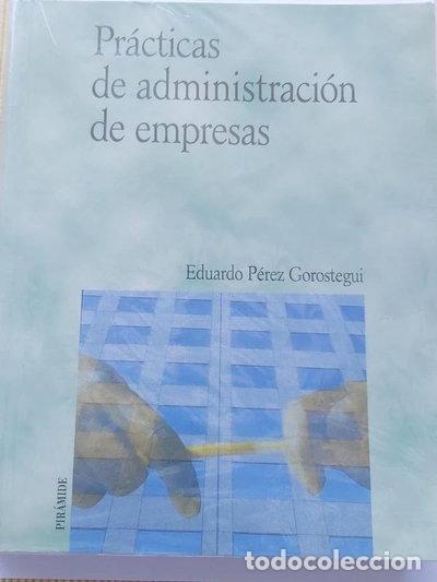 B&uuml;cher: Pr&aacute;cticas de administraci&oacute;n de empresas- 9788436812398