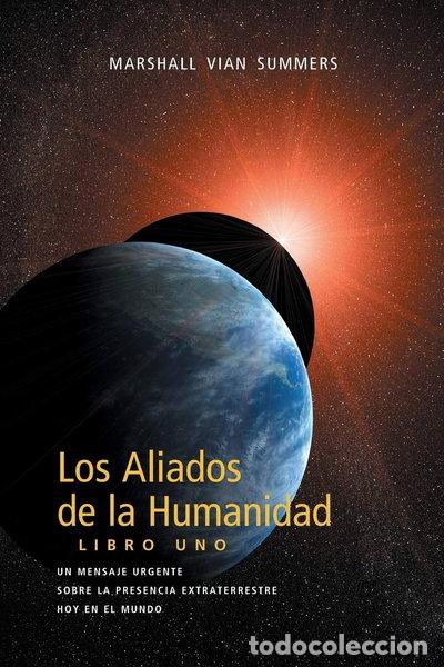Libros: Los Aliados de la Humanidad Libro Uno- 9781884238420