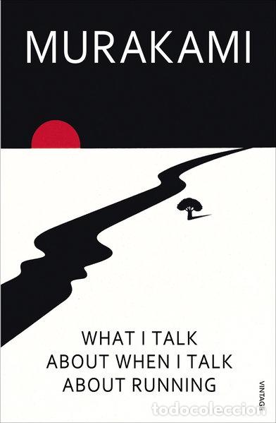 Livros em segunda m&atilde;o: What I Talk About When I Talk About Running- 9780099532538