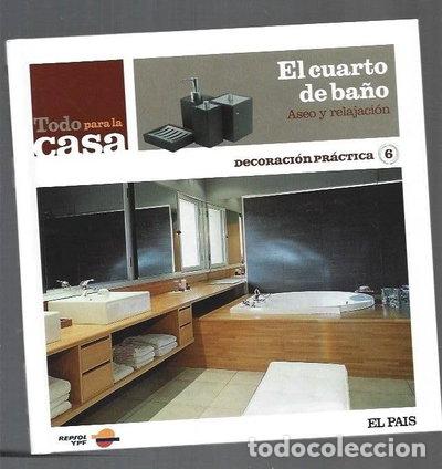 Libros: El Cuarto de Ba&ntilde;o. Aseo y Relajaci&oacute;n- 9788498202694