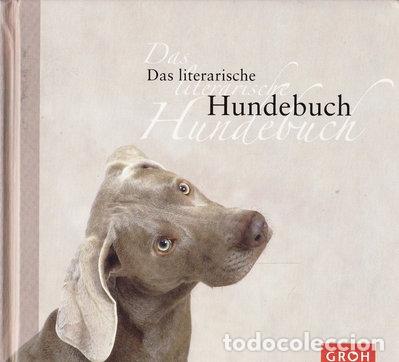 Libros: Das literarische Hundebuch- 9783890088815