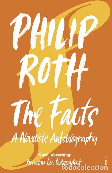 Libros: The Facts: A Novelist's Autobiography- 9780099520962