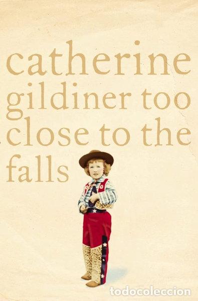 Libros: Too Close to the Falls- 9780007152834