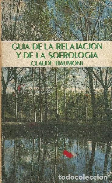 B&uuml;cher: Gu&iacute;a de la relajaci&oacute;n y de la sofrolog&iacute;a- 9788427113831