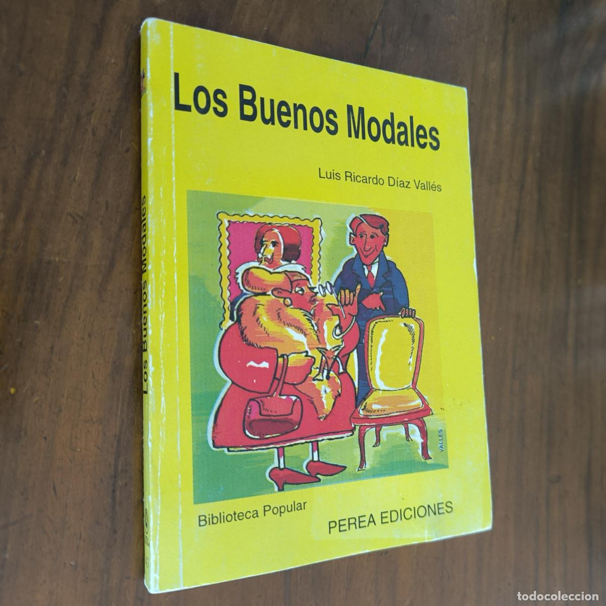 Libros: LOS BUENOS MODALES - LUIS RICARDO D&Iacute;AZ VALL&Eacute;S