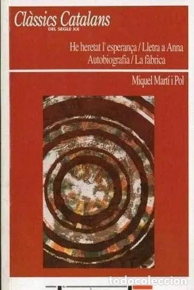 Livros em segunda m&atilde;o: He heretat l'esperan&ccedil;a / Lletra a Anna / Autobiograf&iacute;a / La f&agrave;brica- 9788429733594