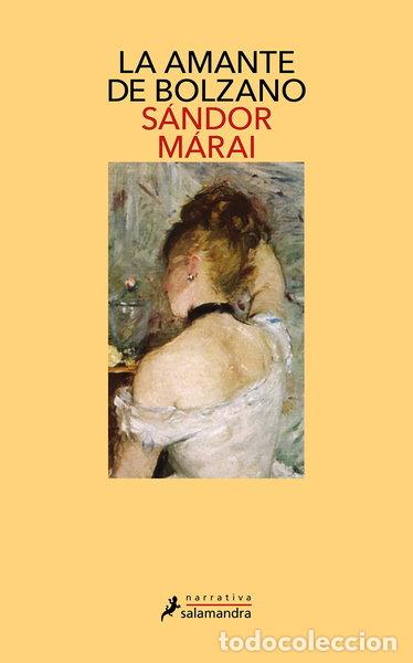 Libros: La amante de Bolzano- 9788478885756