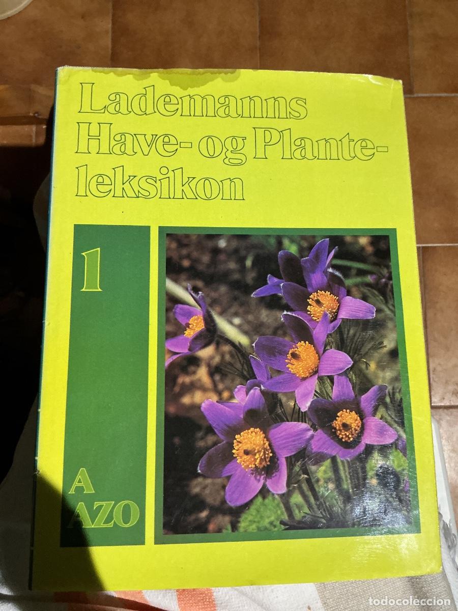 Libros: Enciclopedia de jardiner&iacute;a en dan&eacute;s &ndash; Lademanns Have-og Planteleksikon Tomo 1