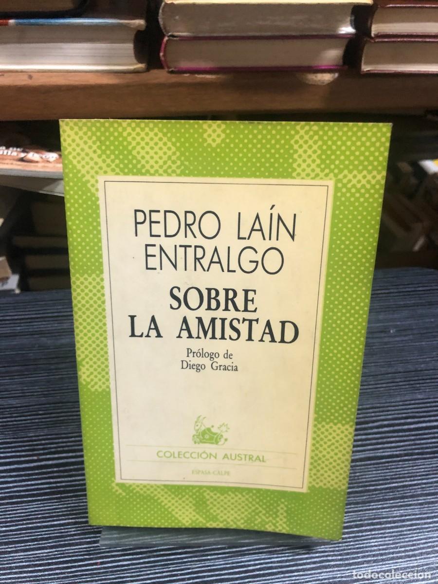 Libros: Sobre la amistad Pedro La&iacute;n Entralgo - Foto 1