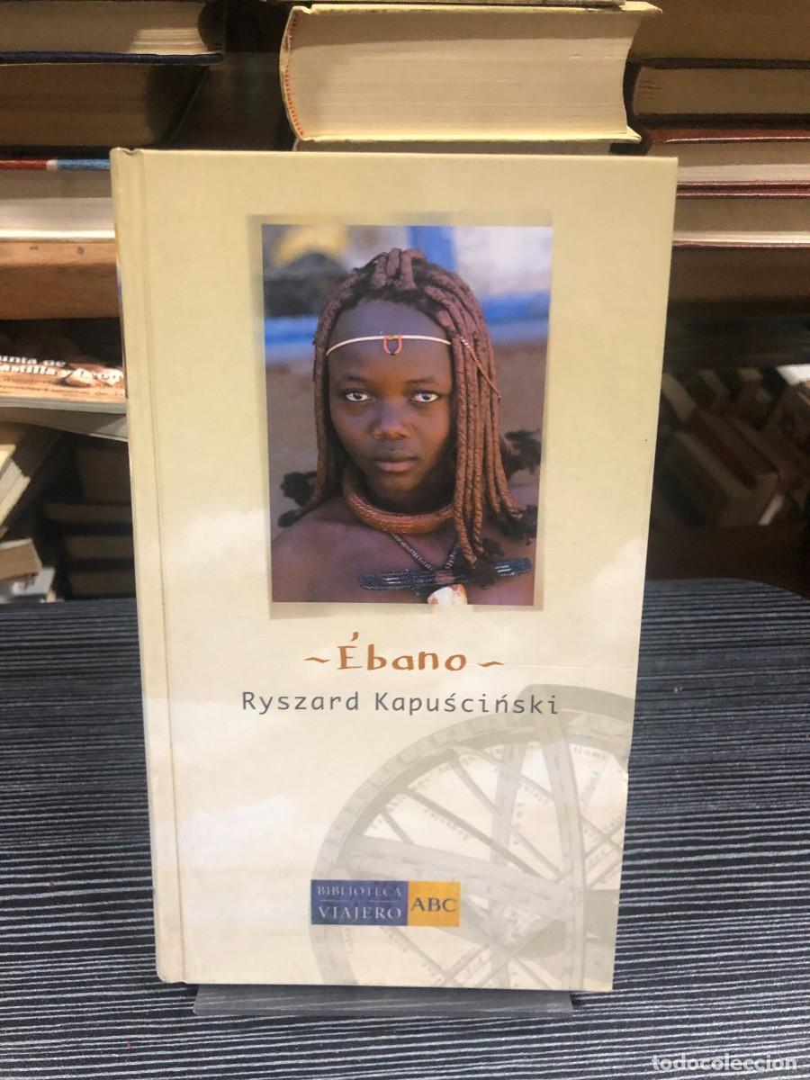Libros: &Eacute;bano Ryszard Kapuściński