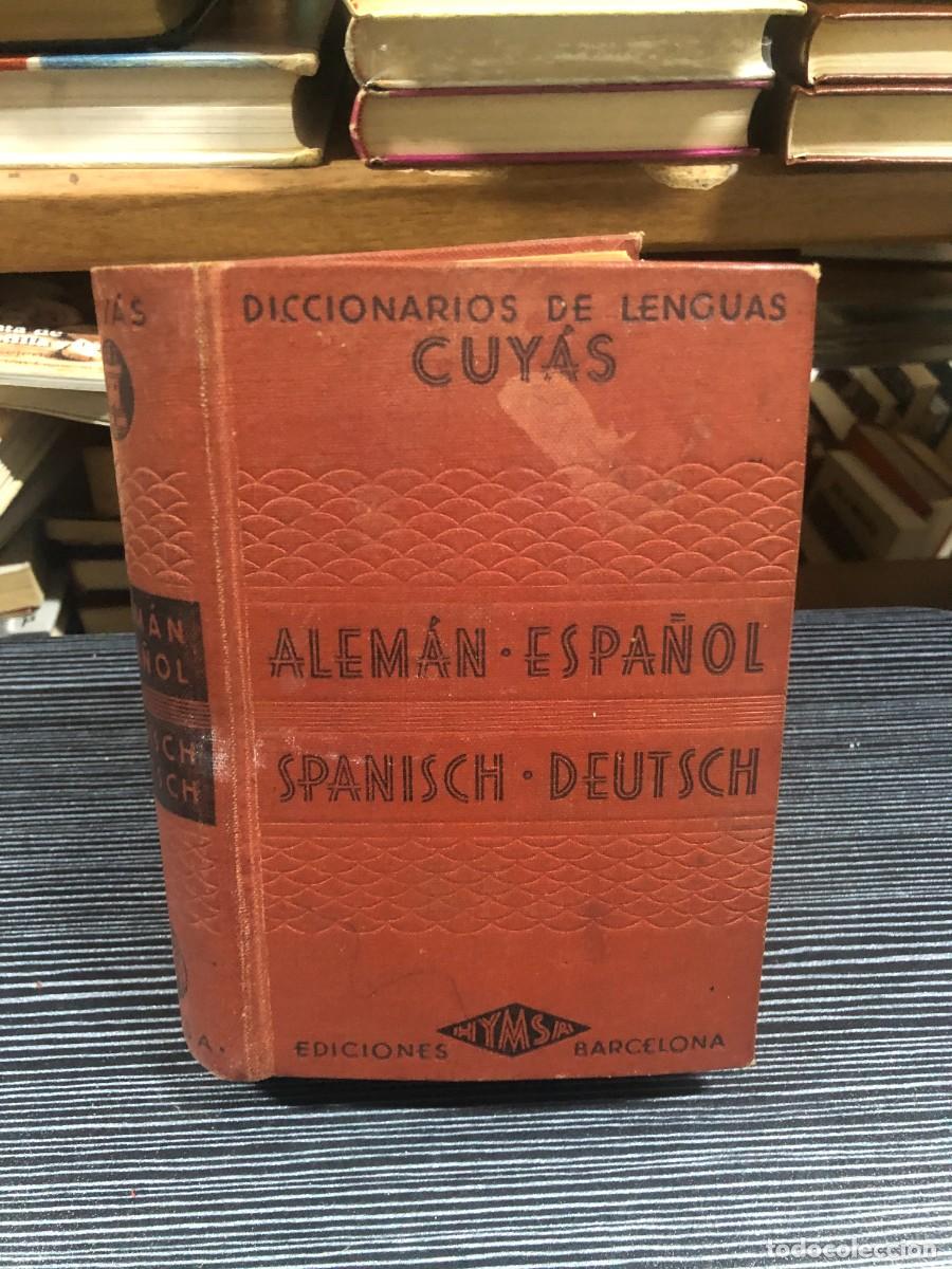 Libros: Diccionarios de Lenguas Cuy&aacute;s: Alem&aacute;n-Espa&ntilde;ol / Spanisch-Deutsch Arturo Cuy&aacute;s (Ediciones Hymsa)